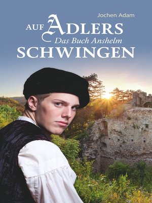 cover image of Auf Adlers Schwingen Das Buch Anshelm
